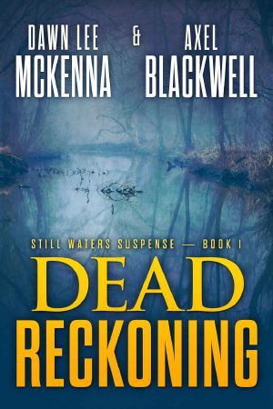 [Still Waters 01] • Dead Reckoning